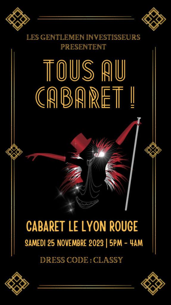Les Gentlemen Investisseurs présentent "Tous au cabaret !" au cabaret le lyon rouge le 25 novembre prochain